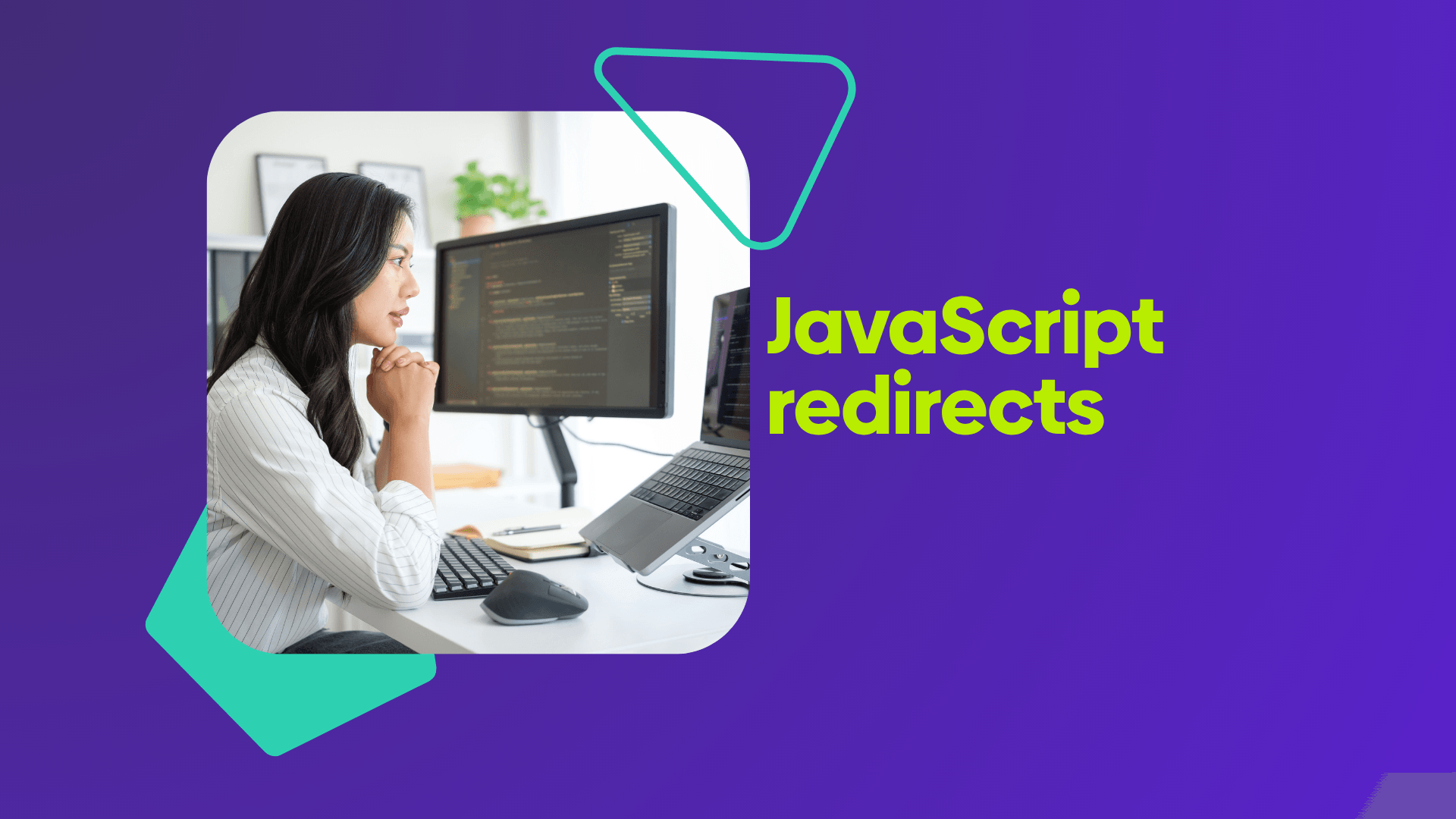 Graphic showing a person at a desk looking at a computer with a text overlay showing "JavaScript redirects"