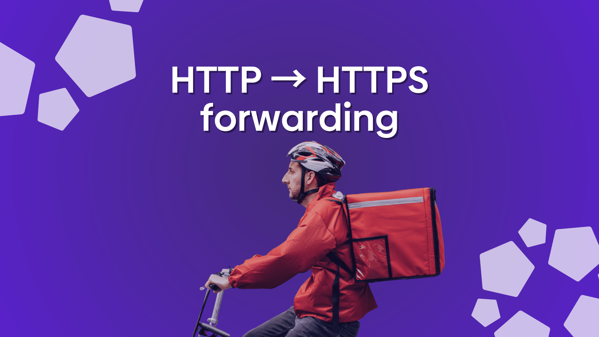 Graphic showing a person riding a bike with a text overlay reading "HTTP -> HTTPS forwarding".